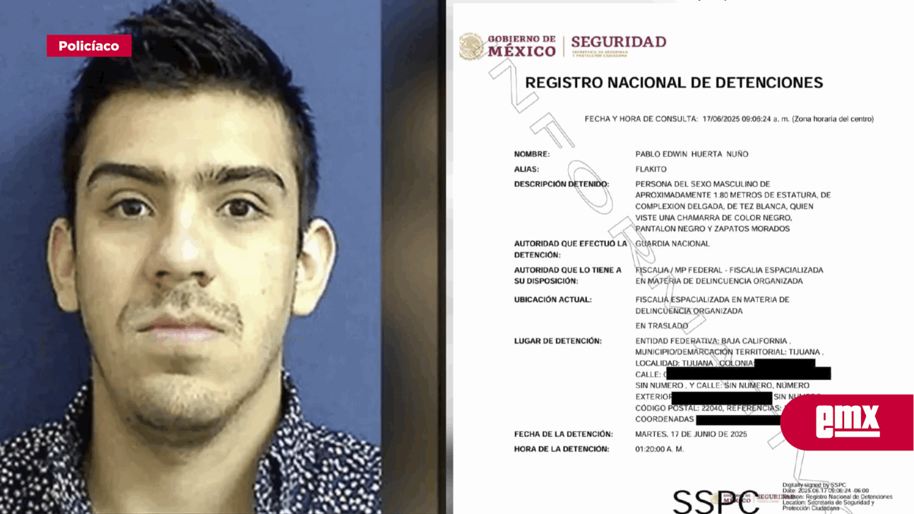 EMX-Detienen a "El Flaquito" presunto líder del CAF en Tijuana