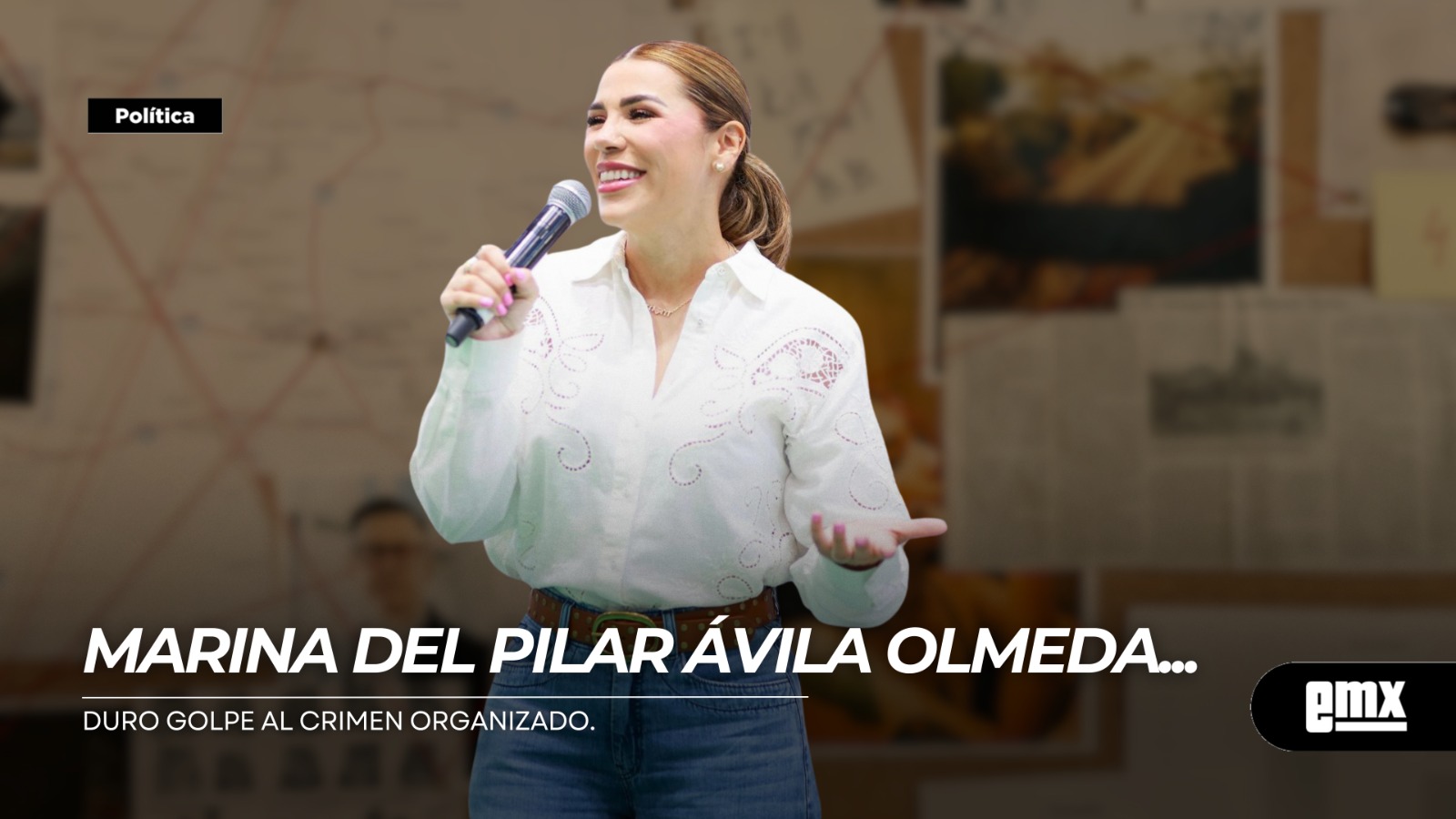 EMX-MARINA-DEL-PILAR-AVILA-OLMEDA…duro-golpe-al-crimen-organizado