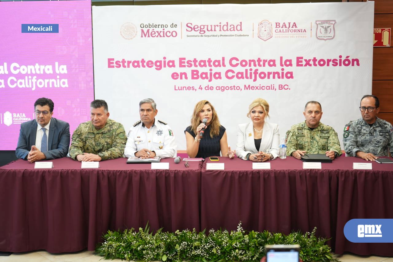 EMX-PRESENTA BAJA CALIFORNIA ESTRATEGIA ESTATAL CONTRA LA EXTORSIÓN