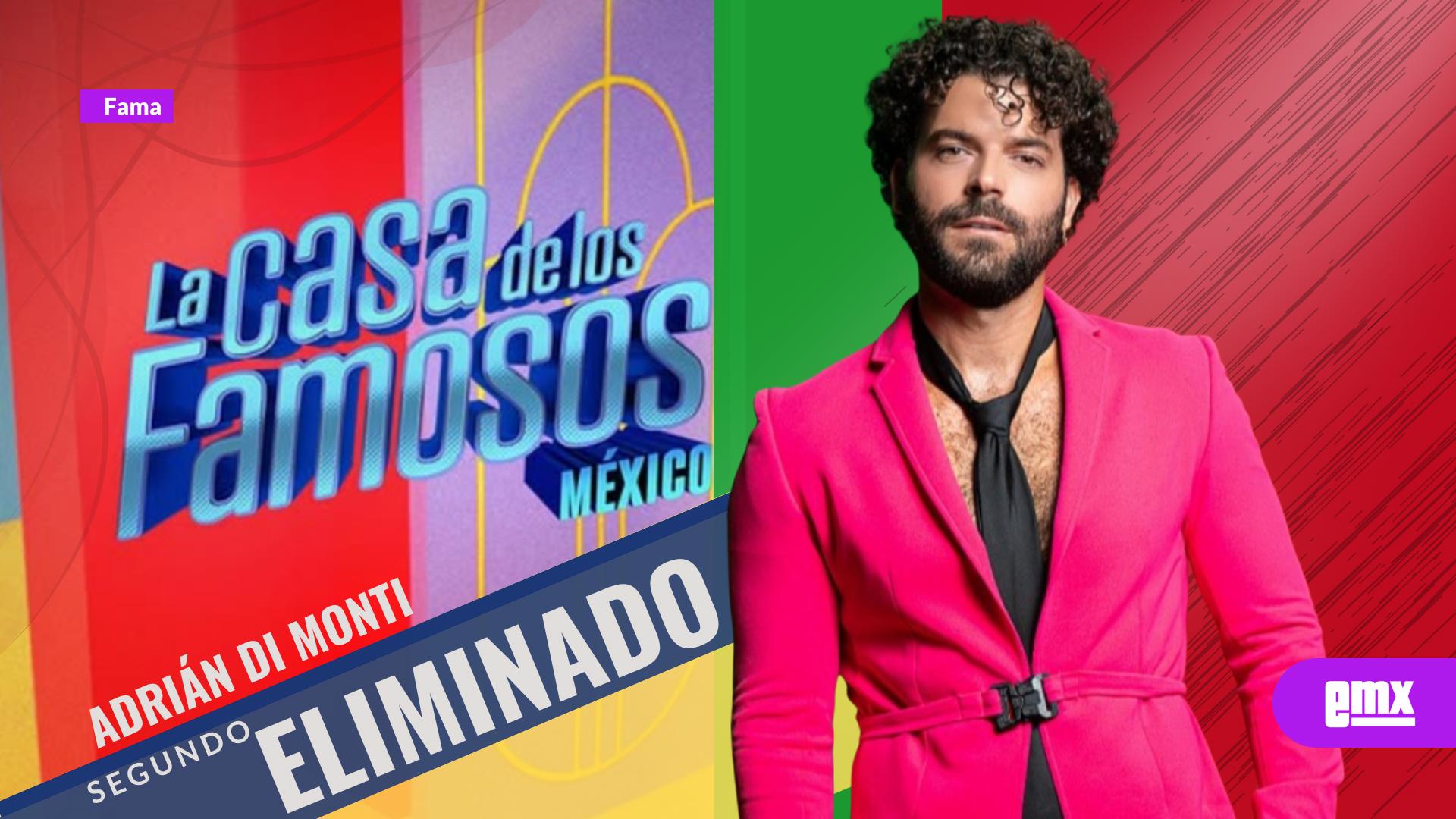 EMX-Adrián-Di-Monte-es-eliminado-de-La-Casa-de-los-Famosos-México-tras-polémica-participación