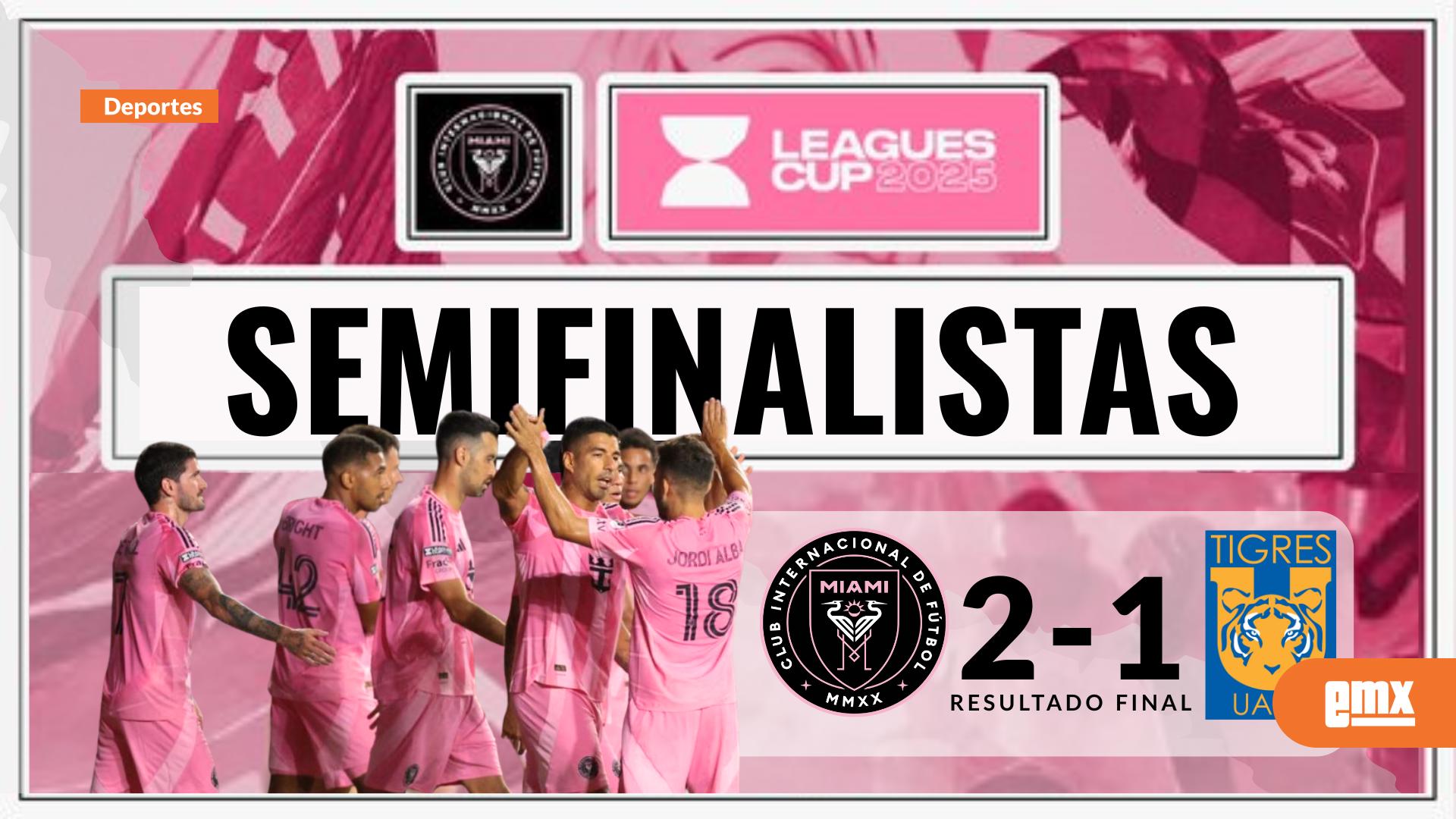 EMX-Inter-Miami-avanza-a-semifinales-de-la-Leagues-Cup-tras-vencer-2-1-a-Tigres