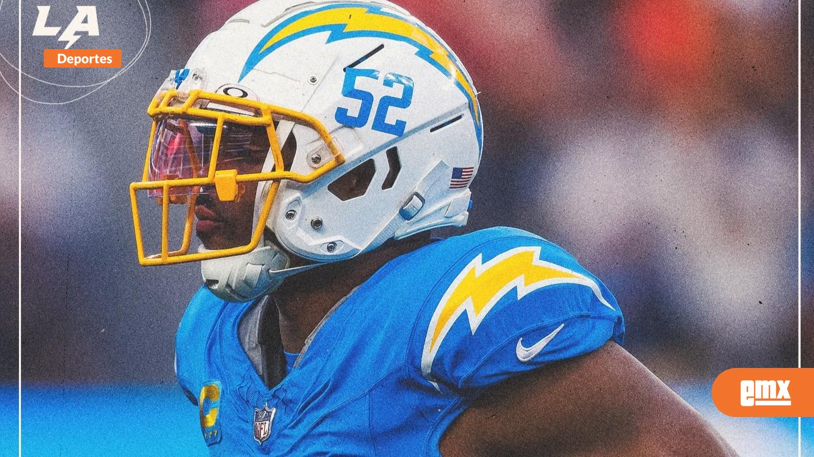EMX-Pierde-Chargers-a-Khalil-Mack