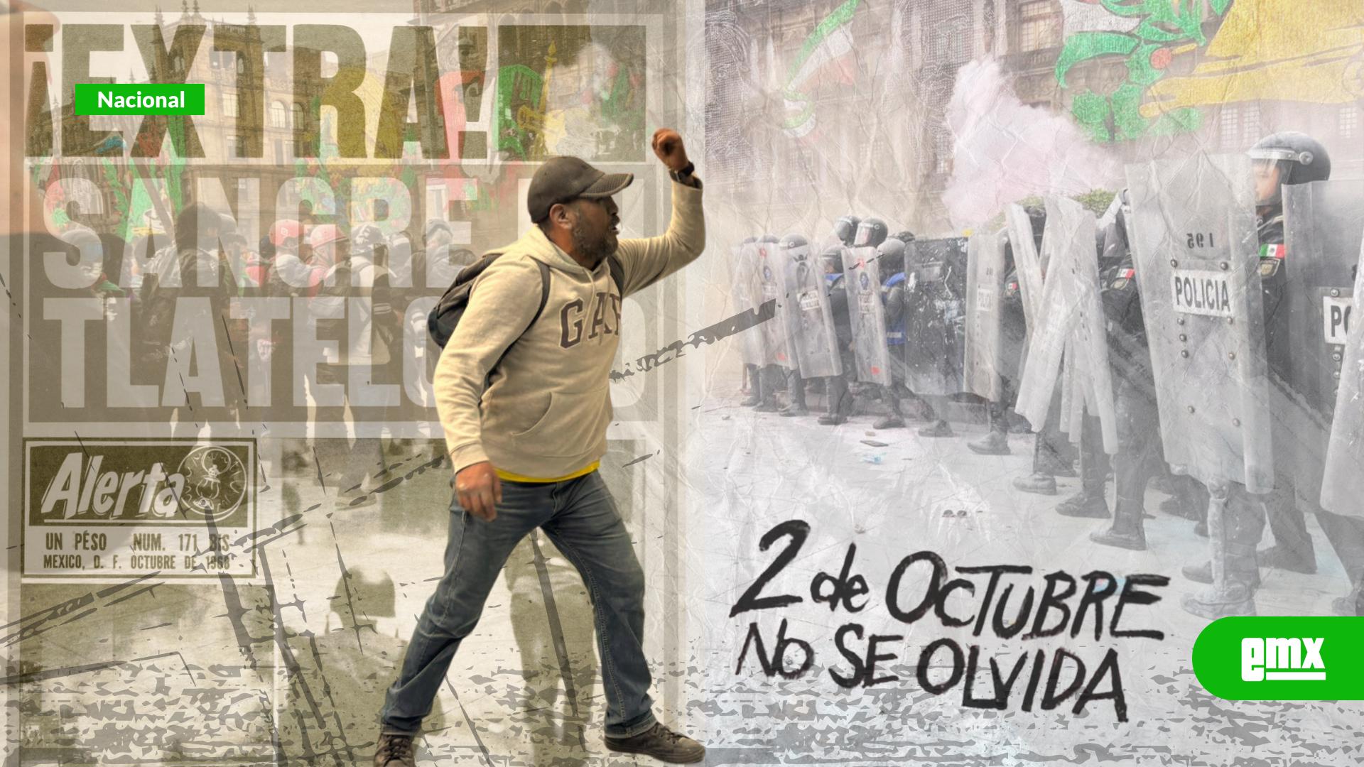 EMX-Conmemoran-57º-aniversario-de-Tlatelolco-entre-manifestaciones-y-disturbios-en-CDMX