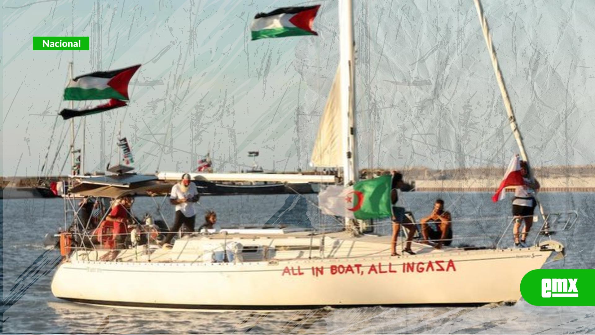 EMX-Seis-mexicanos-interceptados-en-flotilla-hacia-Gaza-aceptan-repatriación-voluntaria