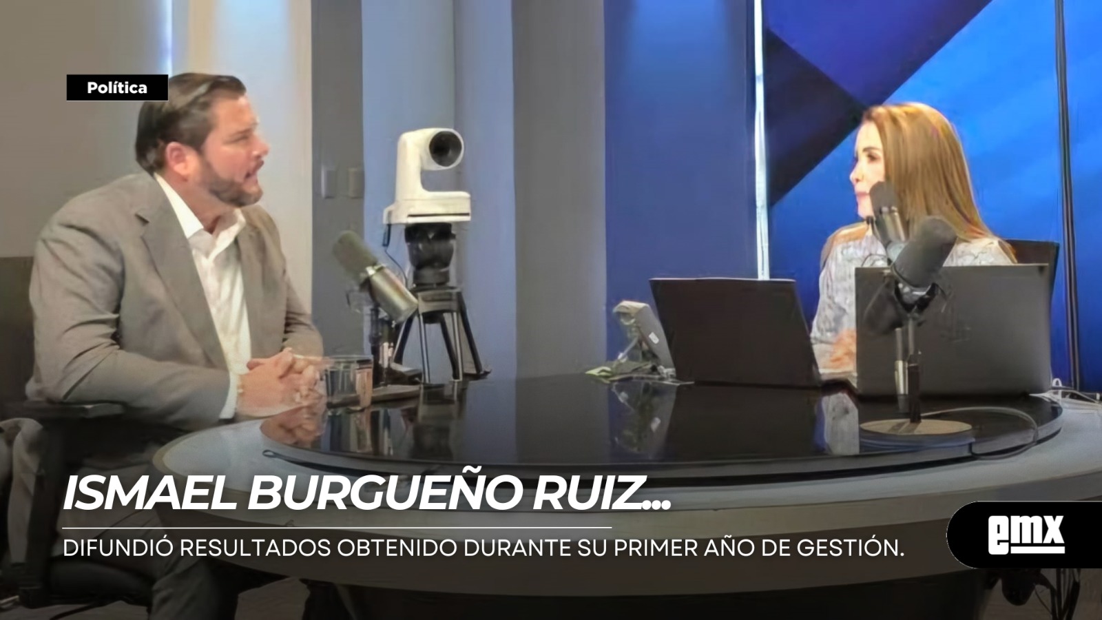 EMX-Ismael Burgueño Ruiz...difundió resultados obtenido durante su primer año de gestión