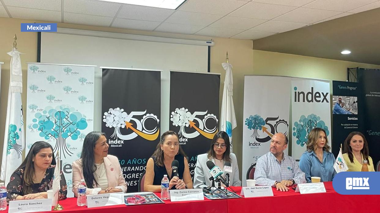 EMX-Invitan a participar en Foro INDEX Mexicali 2025