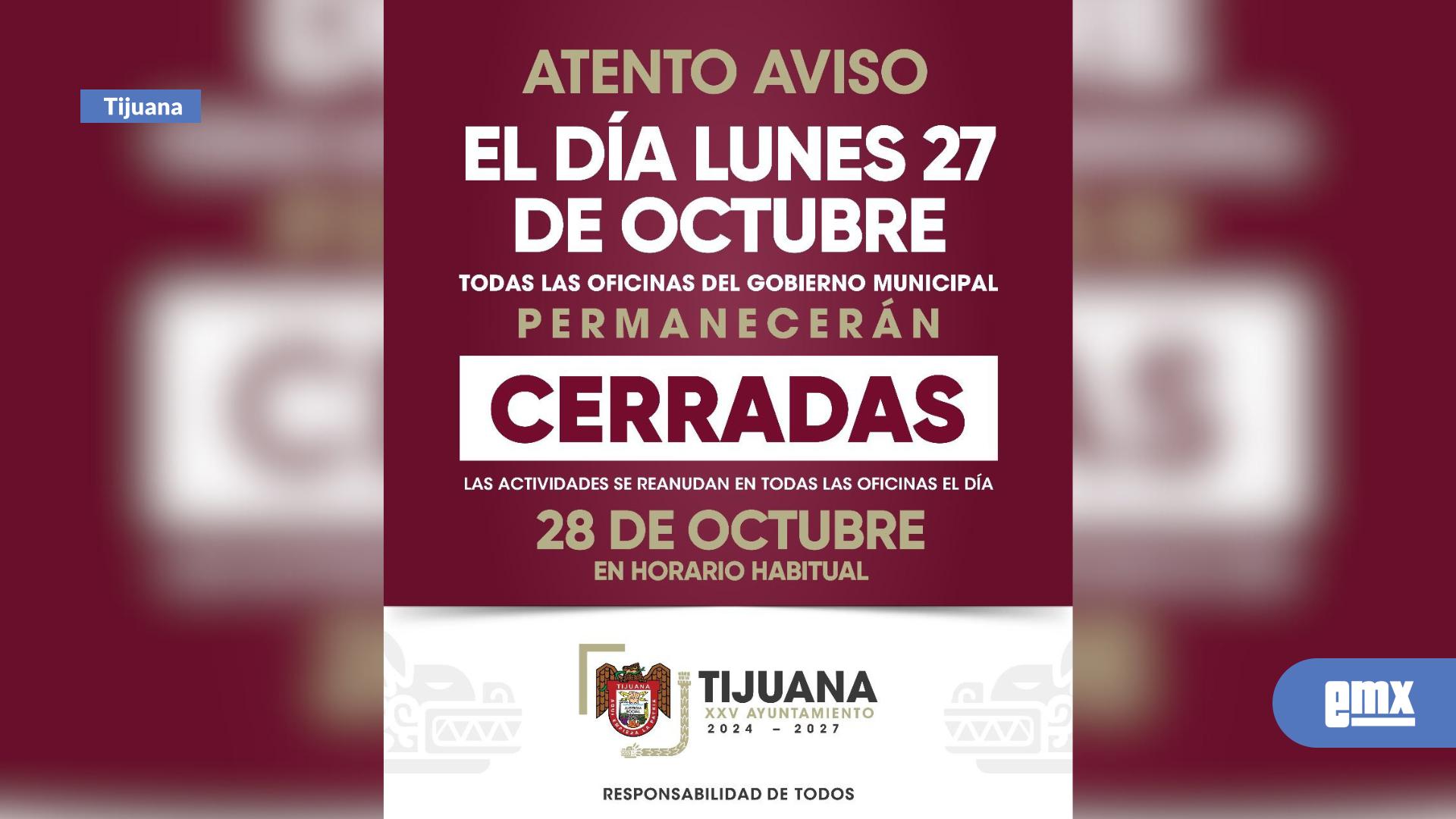 EMX-Suspenderá-Gobierno-Municipal-de-Tijuana-labores-este-lunes-27-de-octubre
