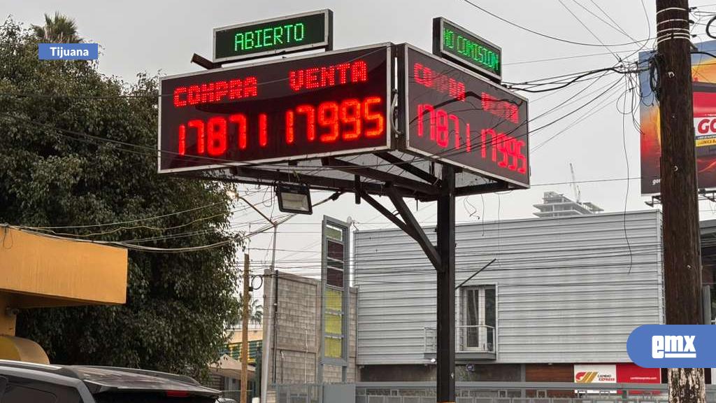 EMX-Lunes:-Así-amaneció-el-tipo-de-cambio-en-Tijuana