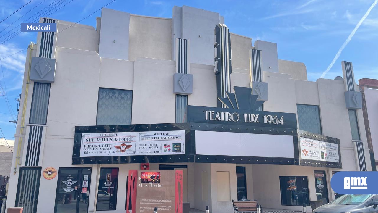 EMX-Van 15 mdp en rehabilitación de Teatro Lux Mexicali