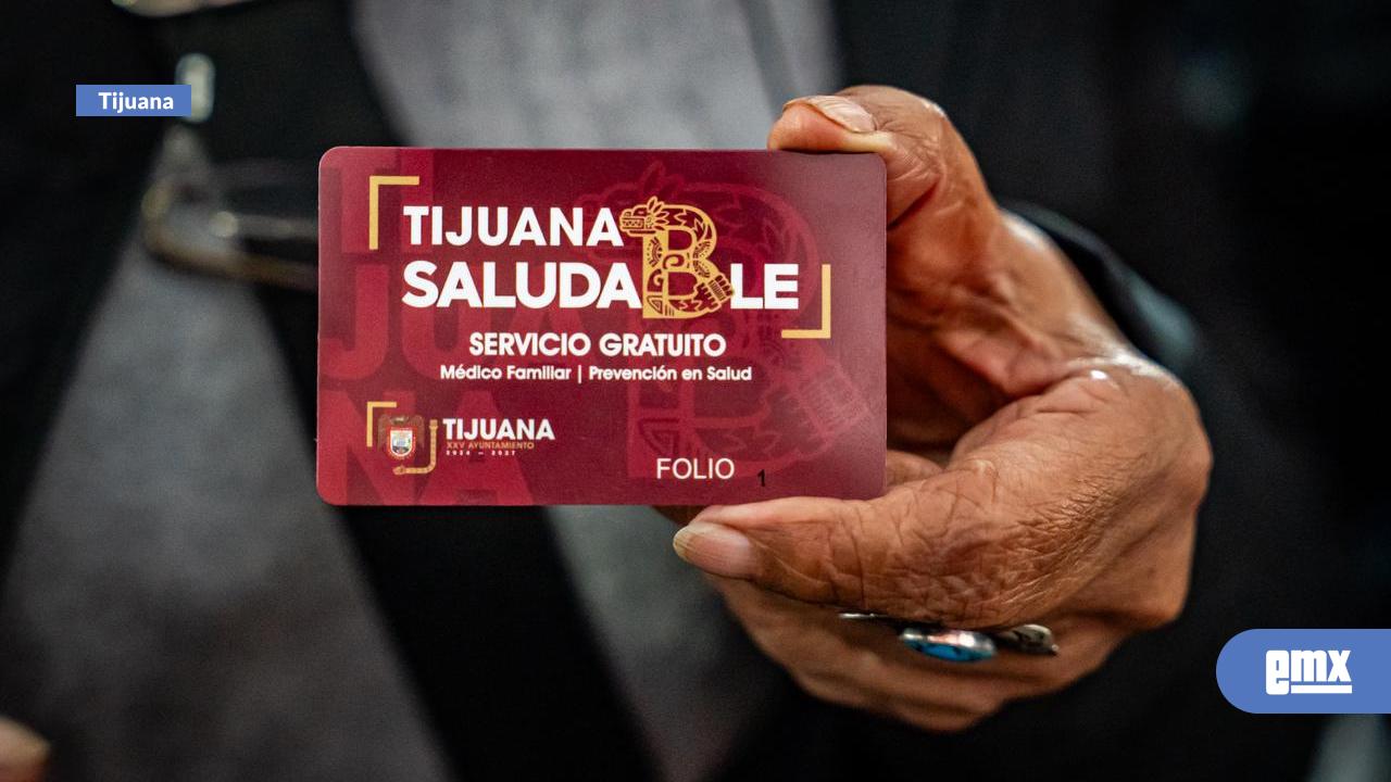 EMX-Entregan las primeras tarjetas de afiliación al programa “Tijuana Saludable”