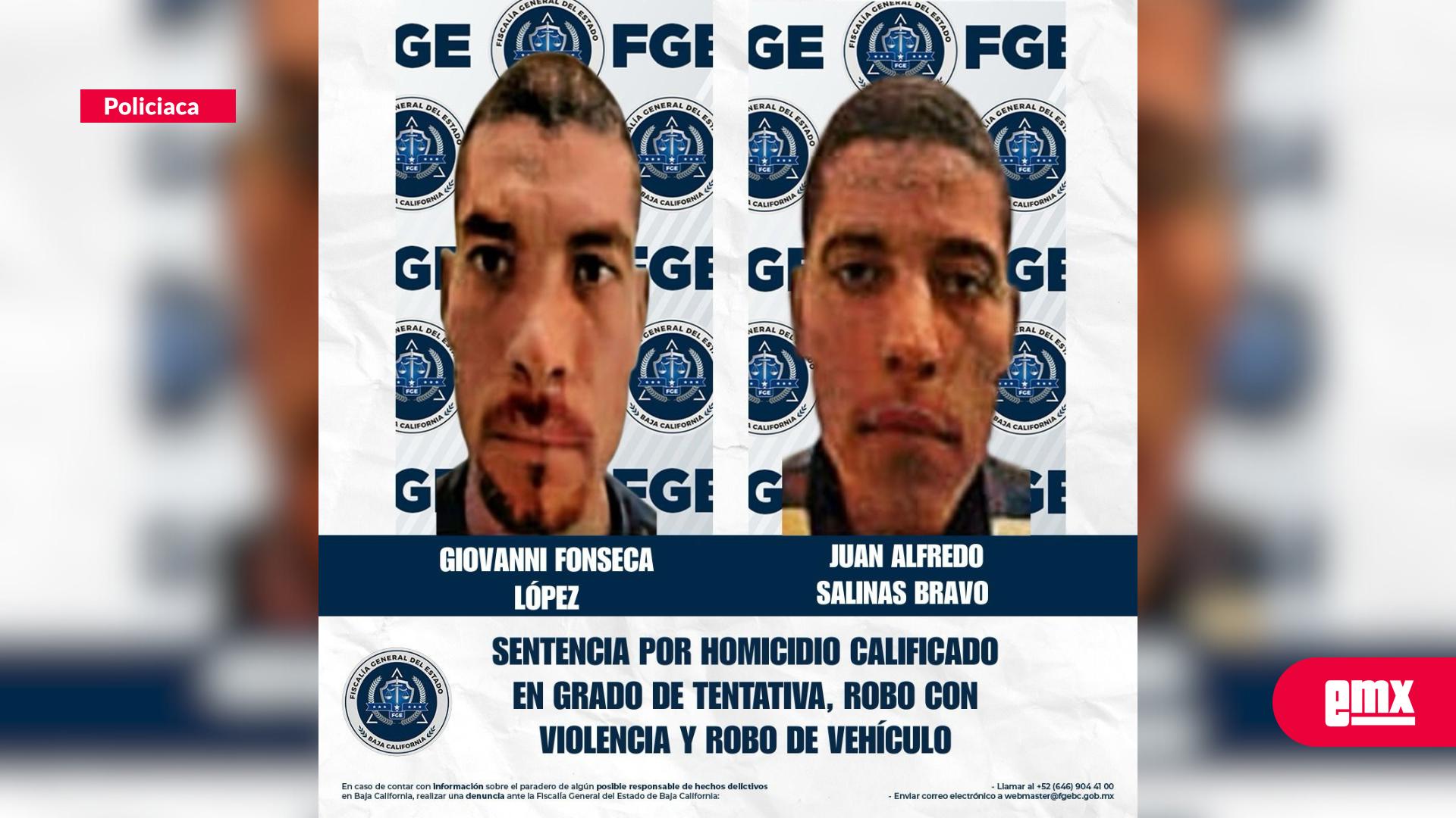 EMX-Dan 30 años de prisión a dos responsables de tentativa de homicidio y robo violento en Tijuana