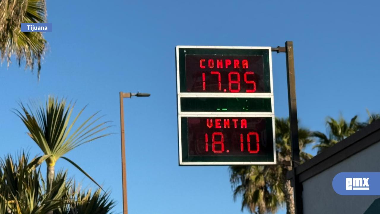 EMX-Cotización del dólar en algunas casas de cambio de la zona de Otay para este 26 de noviembre