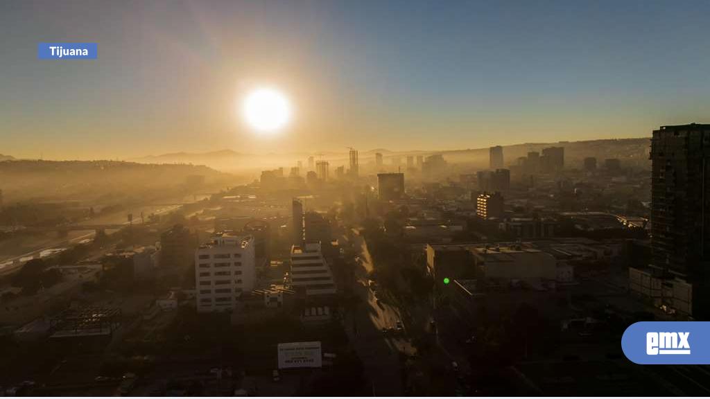 EMX-Así-amanece-el-clima-en-Tijuana