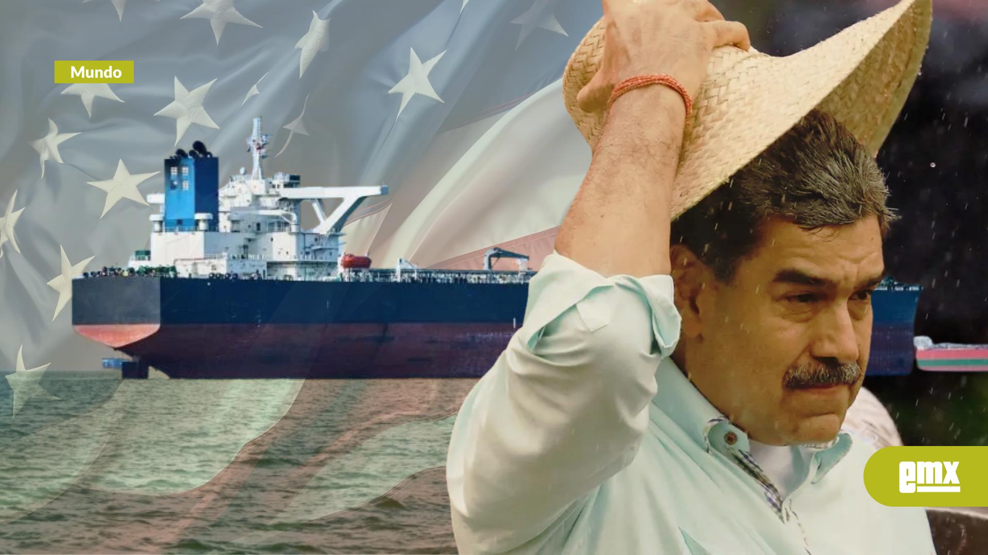 EMX-Maduro denuncia “secuestro” de tripulación y robo de buque petrolero por parte de Estados Unidos