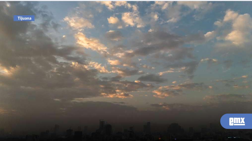EMX-Clima Tijuana: una máxima de 17 °C