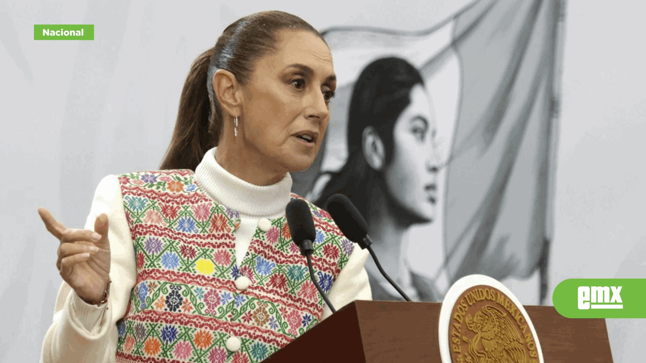 EMX-Gobierno-de-Sheinbaum-invertirá-13-mil-mdp-para-reconstrucción-de-estados-afectados-por-lluvias