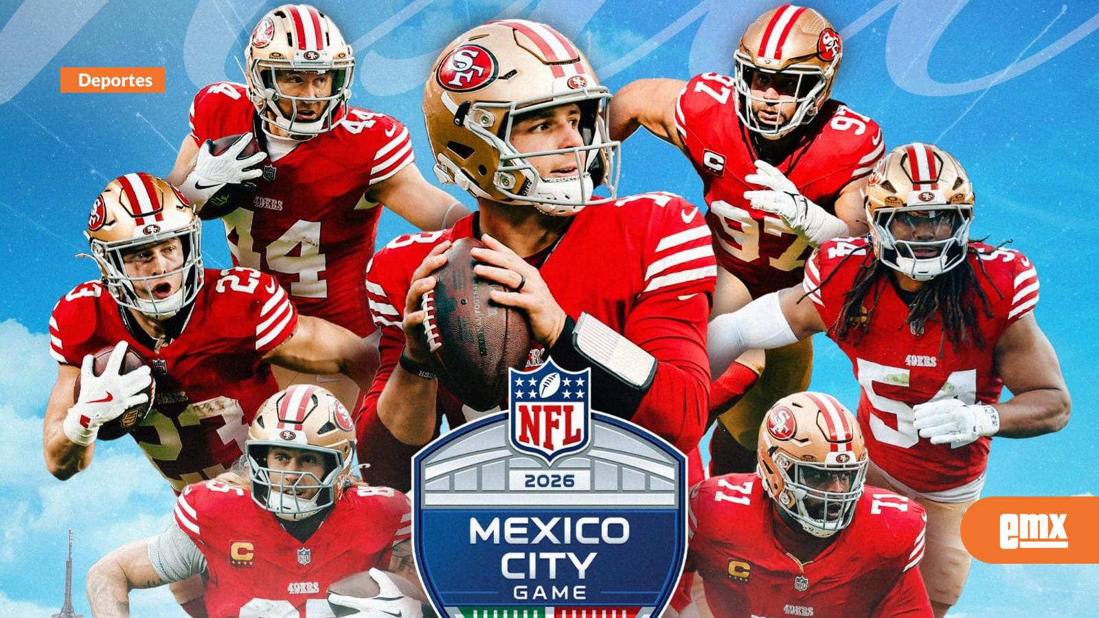 EMX-Jugará 49ers en duelo en Ciudad de México 