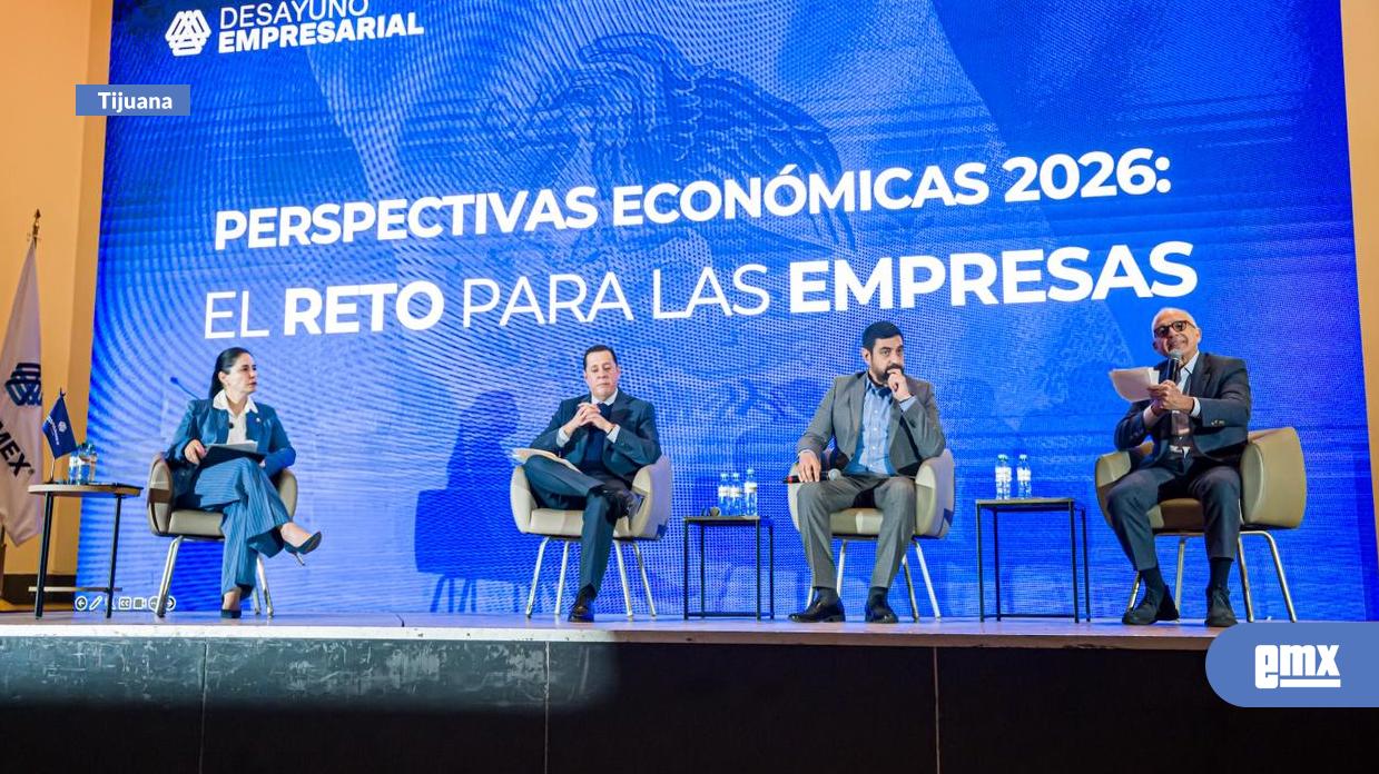 EMX-Coparmex-Tijuana-reúne-a-expertos-para-discutir-panorama-económico-2026