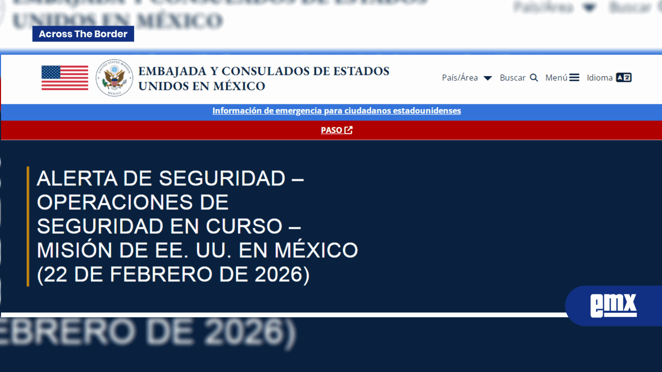 EMX-Emite-Embajada-de-EU-en-México-alerta-a-sus-ciudadanos