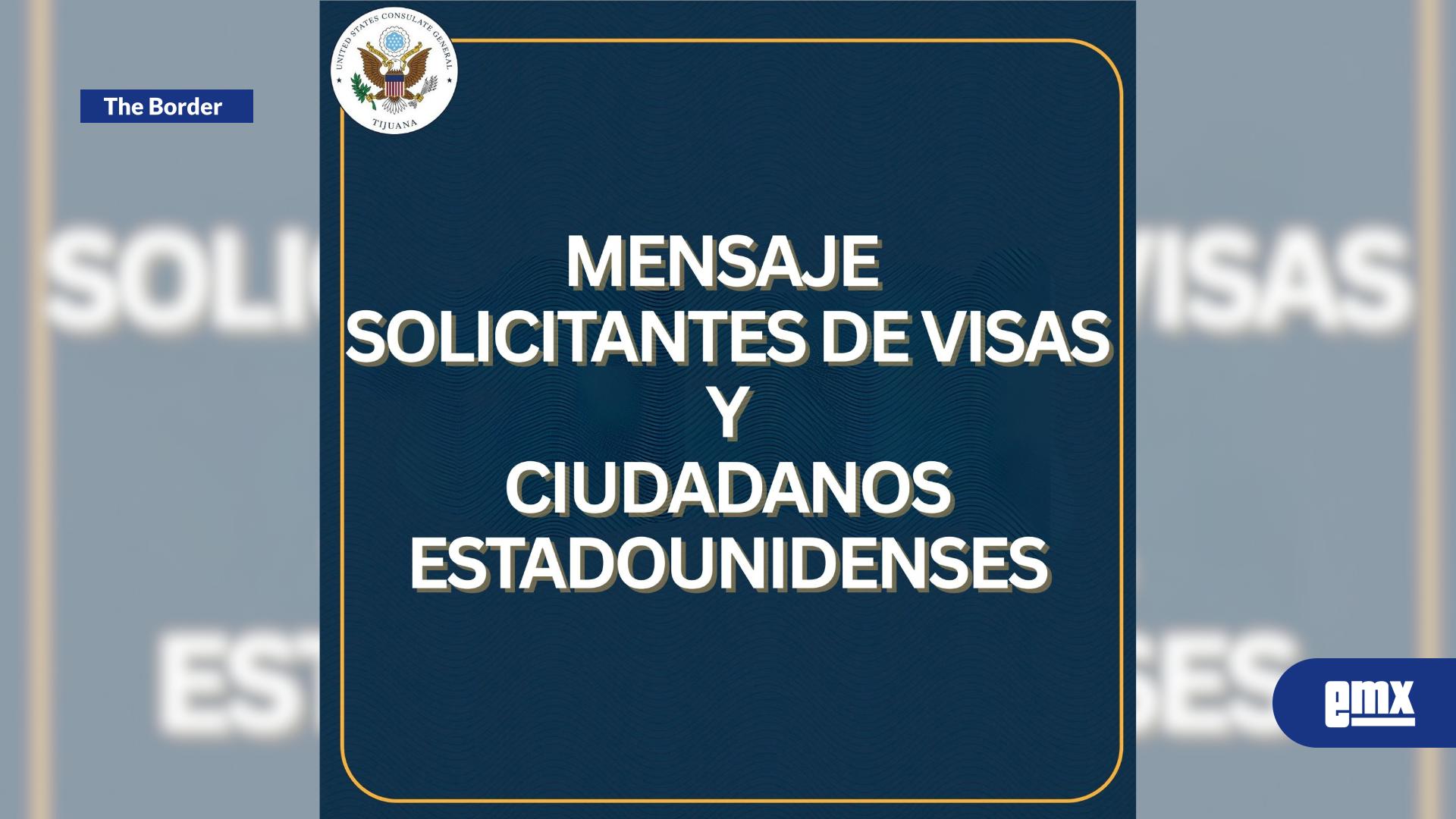 EMX-Suspende-consulado-de-EEUU-servicios-de-visas-y-de-atención-a-ciudadanos