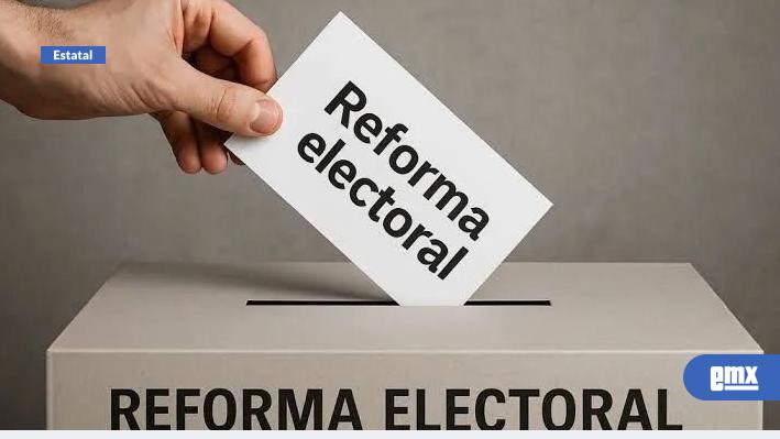EMX-Cuestionan-reforma-electoral-por-posible-centralización-del-poder