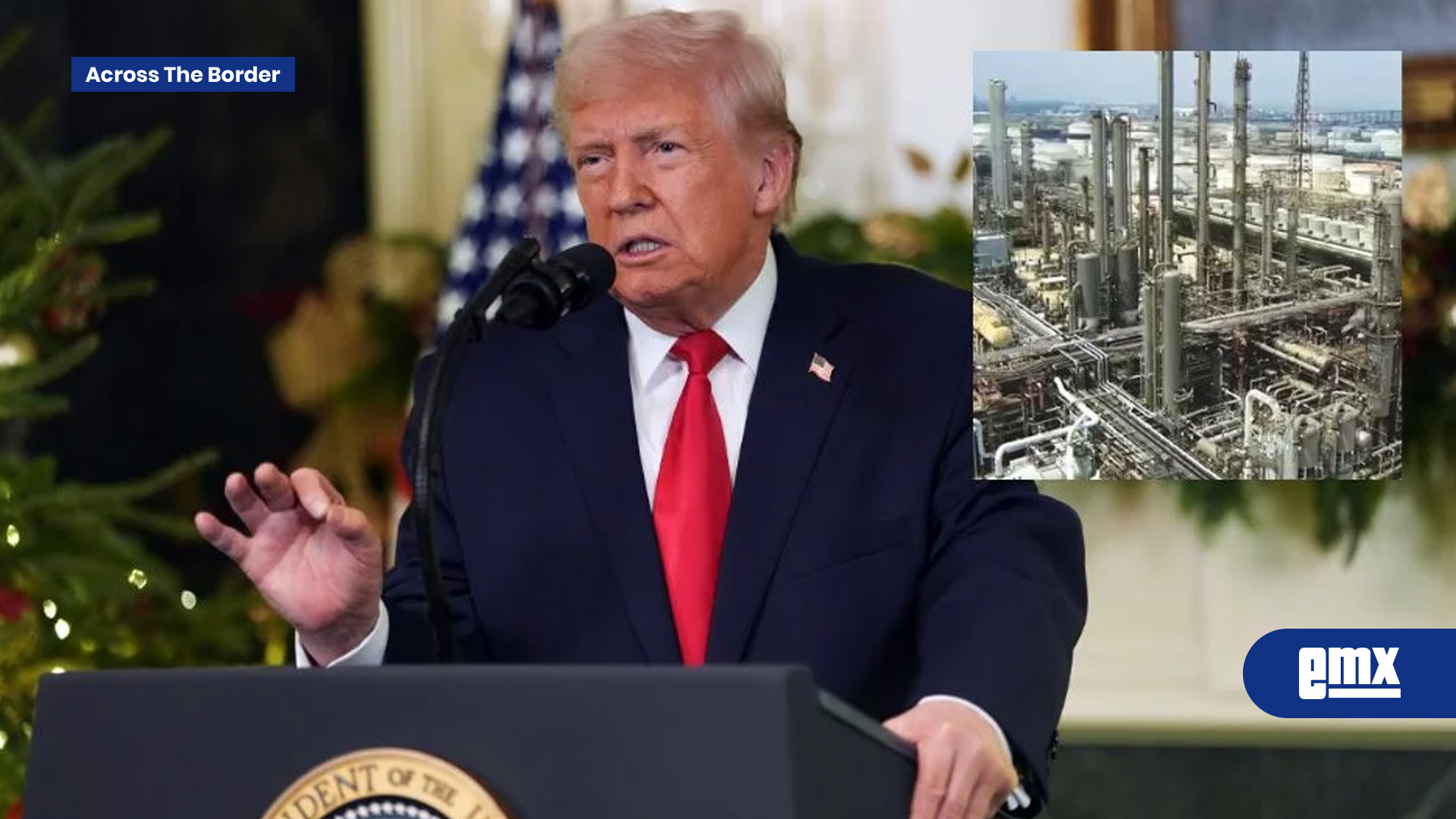 EMX-Trump-anuncia-apertura-de-refinería-de-petróleo-en-Brownsville,-Texas
