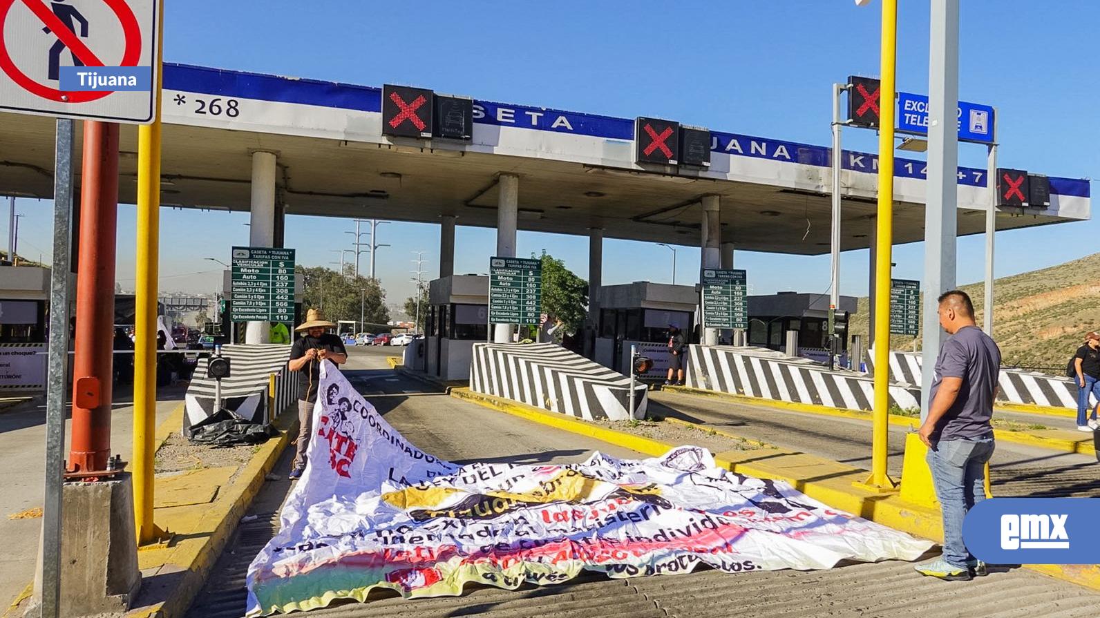 EMX-CNTE-libera-caseta-de-peaje-Tijuana–Tecate-en-protesta-a-la-ley-del-ISSSTE