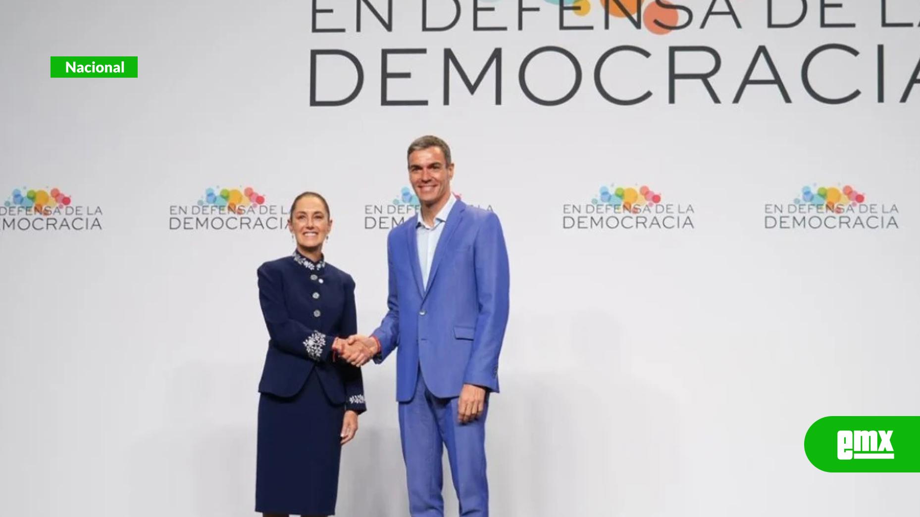 EMX-Sheinbaum descarta crisis diplomática con España y propone cumbre en México