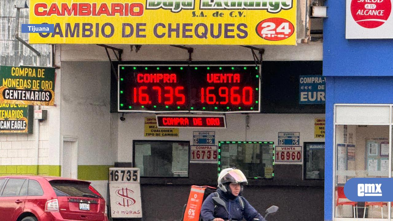 EMX-Cotización-del-dolar-en-Tijuana