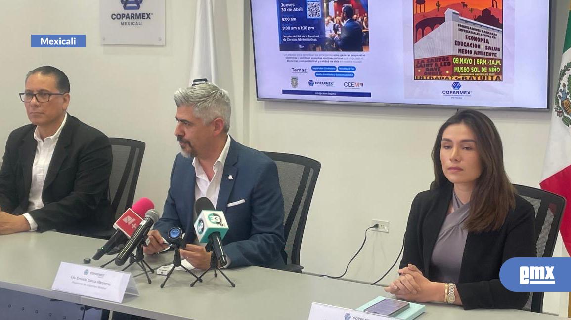 EMX-Anuncia-Coparmex-Foro-Puso-Mexicali-en-2026
