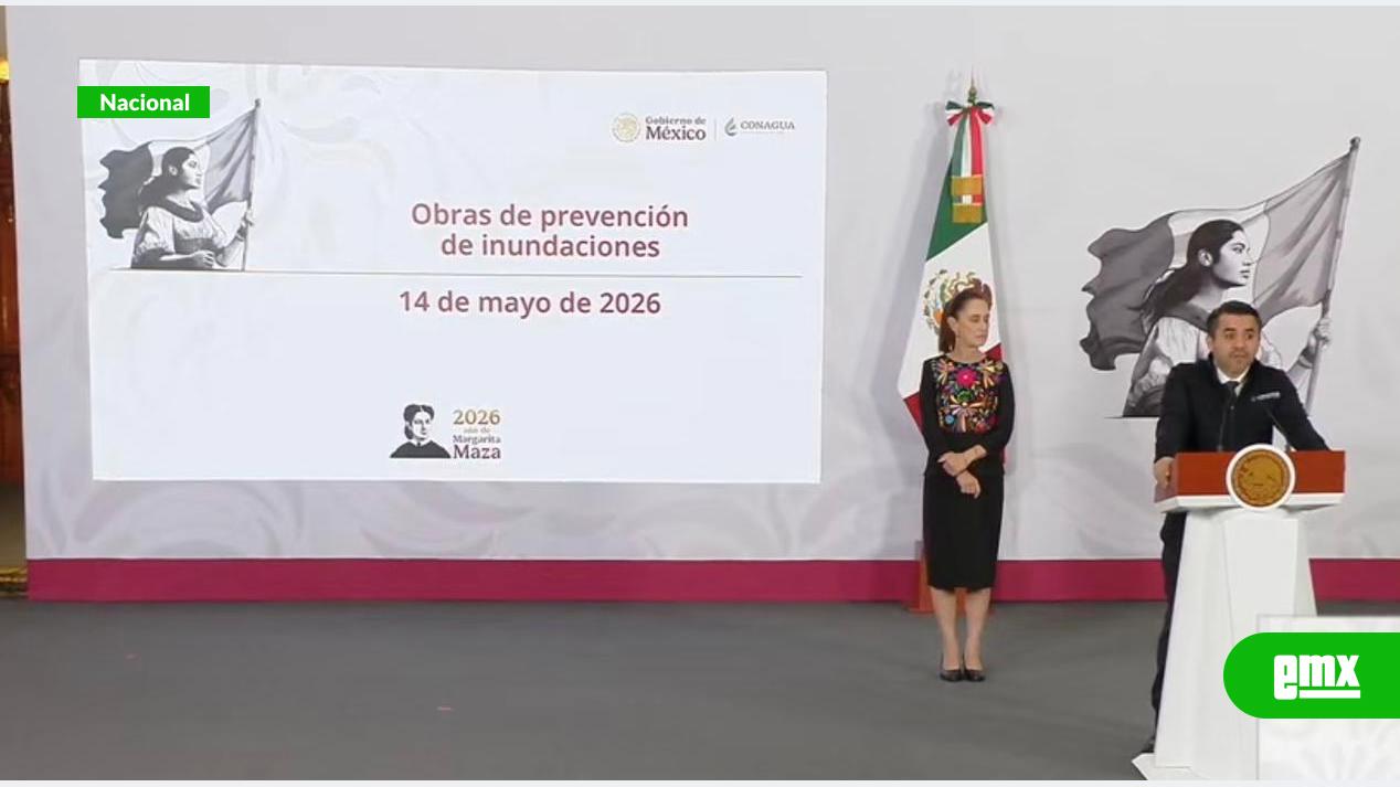 EMX-Gobierno destina 12 mil mdp para prevenir inundaciones