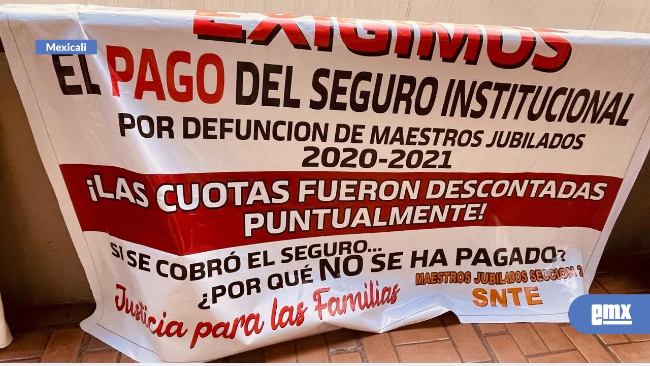 EMX-Maestros-jubilados-del-SNTE-exigen-pago-de-seguro-de-jubilación-y-defunción