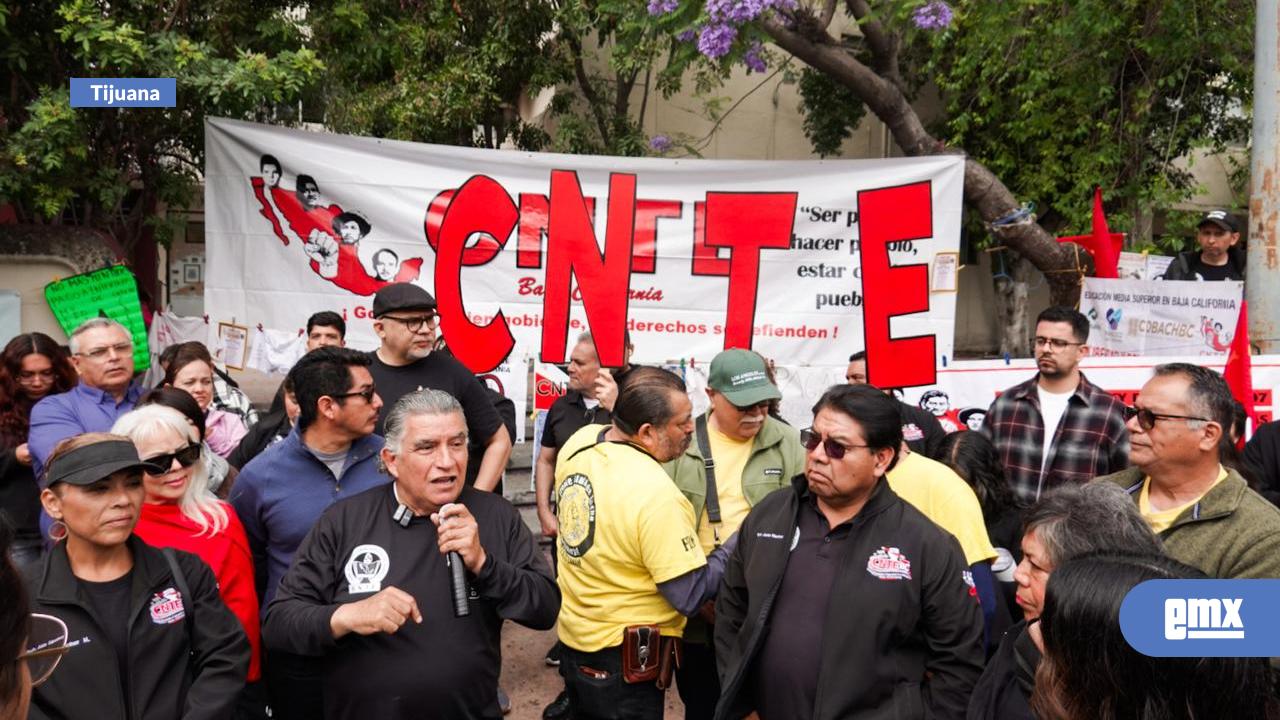EMX-CNTE-BC-advierte-posible-paro-nacional-indefinido-y-protestas-durante-el-Mundial