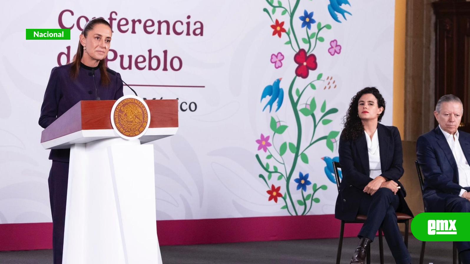 EMX-Sheinbaum cuestionó colocación de carteles para inhibir manifestaciones en 