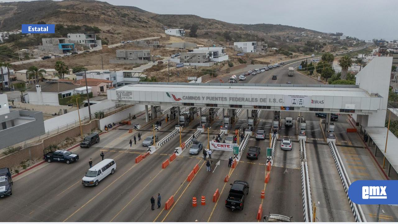 EMX-Docentes-de-la-CNTE-liberan-casetas-en-Baja-California;-suman-cinco-días-de-protestas