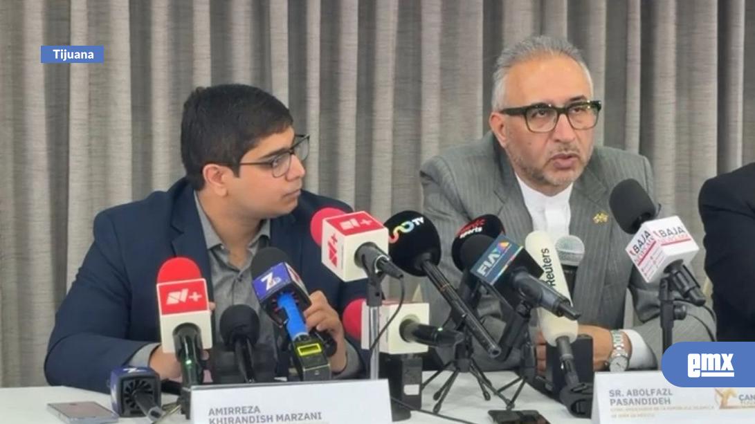 EMX-Embajador-iraní-rechaza-percepción-de-inseguridad-en-Tijuana