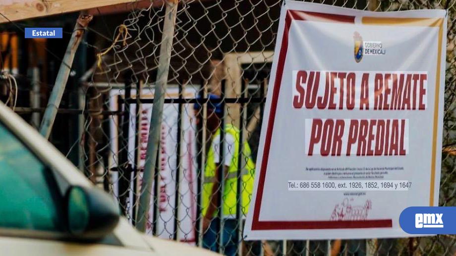 EMX-Persiste un 43% en adeudos en pago de predial en Mexicali
