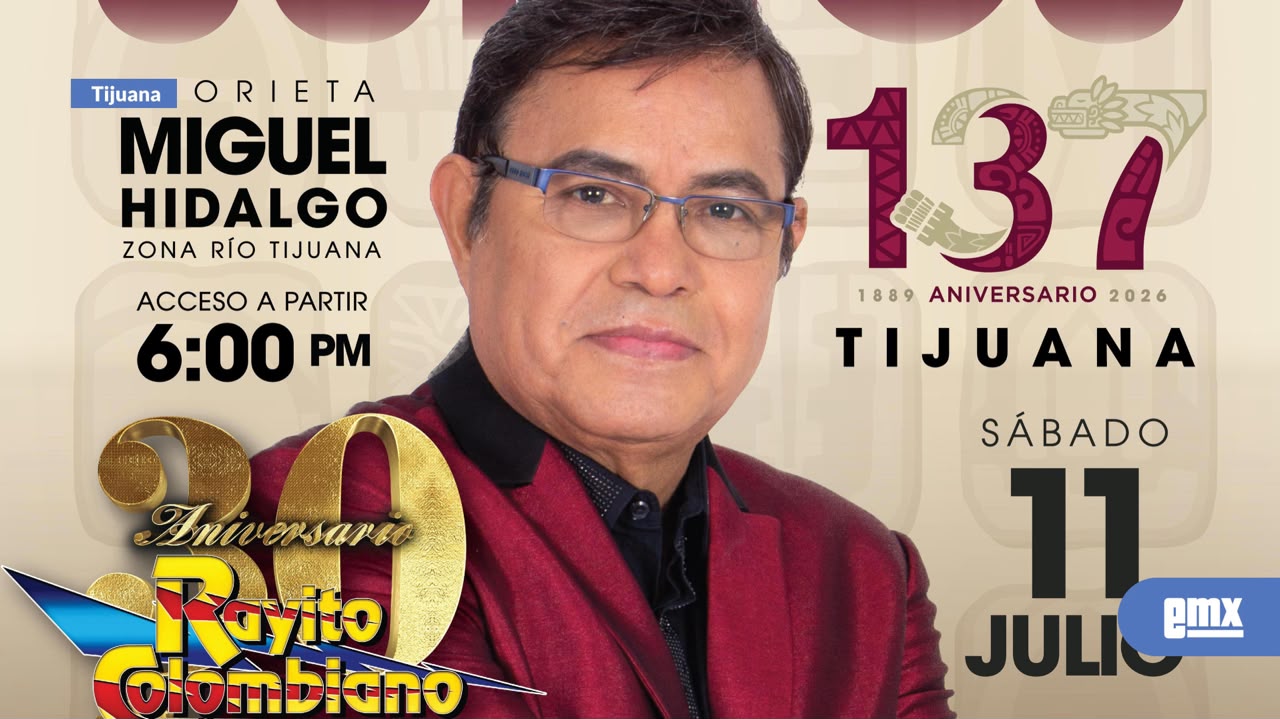 EMX-Rayito-Colombiano-encabezará-festejo-por-los-137-años-de-Tijuana