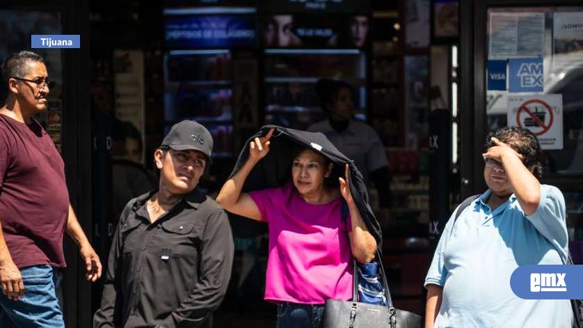 EMX-Calor de verano se hace sentir en Tijuana