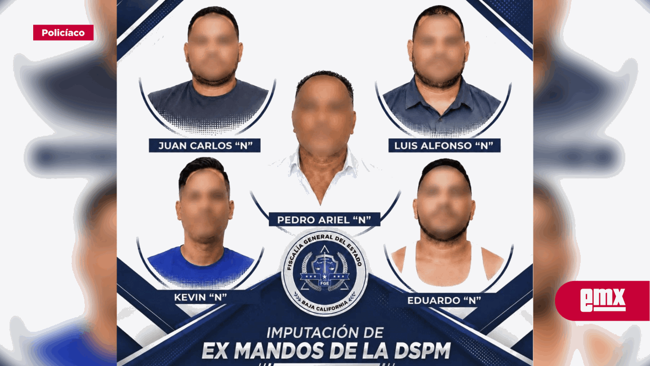 EMX-Ex-director-de-policía-de-Mexicali-y-ex-agentes-quedan-en-prisión-preventiva