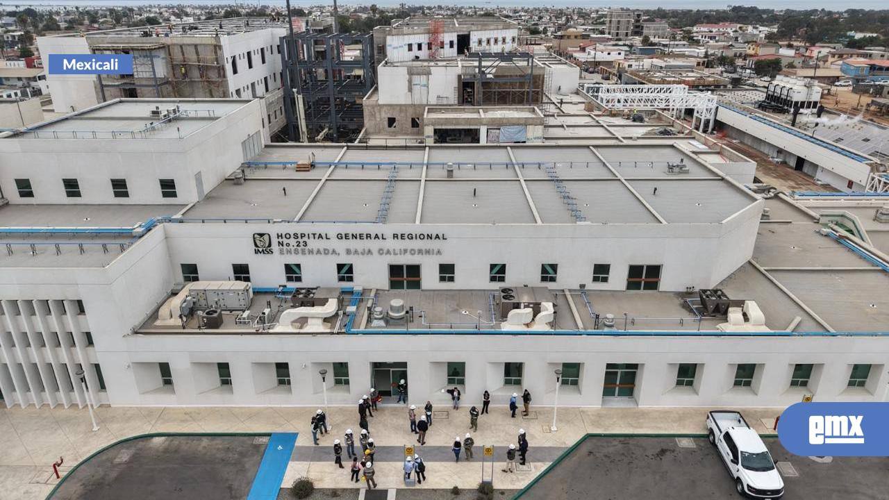 EMX-Destaca-IMSS-inversión-en-infraestructura-hospitalaria-en-BC